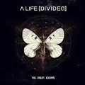 A LIFE [DIVIDED] / THE GREAT ESCAPE<DIGI>