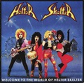 HELTER SKELTER / へルター・スケルター / WELCOME TO THE WORLD OF HELTER SKELTER