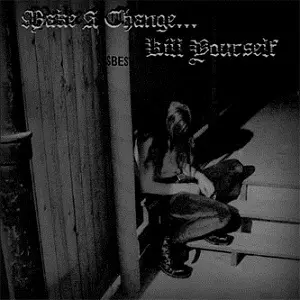 Make A Change... Kill Yourself ブラックメタル Make a ChangeKill Yourself / II (2007) | 万物創世！重音