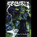 TROUBLE (from US) / トラブル / LIVE IN STOCKHOLM<DVD>