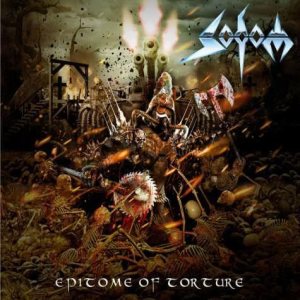 SODOM / ソドム / EPITOME OF TORTURE