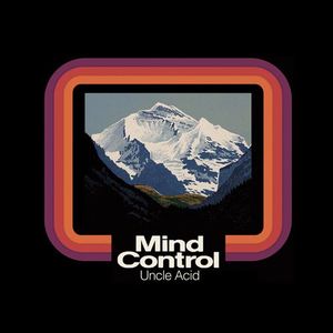 UNCLE ACID & THE DEADBEATS / アンクル・アシッド&ザ・デッドビーツ / MIND CONTROL<2LP>