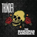 THUNDER (from UK) / サンダー / XMAS 2012 - MANCUNIAN CANDIDATE
