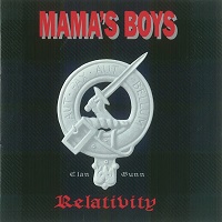 MAMA'S BOYS / ママズ・ボーイズ / リラティヴィティー