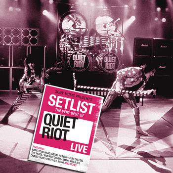 QUIET RIOT / クワイエット・ライオット / SETLIST : THE VERY BEST OF