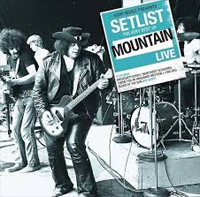 MOUNTAIN / マウンテン / SETLIST : THE VERY BEST OF