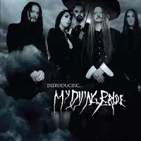 MY DYING BRIDE / マイ・ダイング・ブライド / INTRODUCING