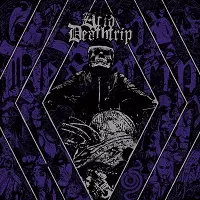 ACID DEATHTRIP / アシッド・デストリップ / ACID DEATHTRIP<DIGI>