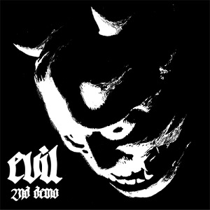 EVIL (from JAPAN) / イーヴル / SECOND DEMO / セカンド・デモ