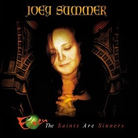 JOEY SUMMER / EVEN THE SAINTS ARE SINNERS