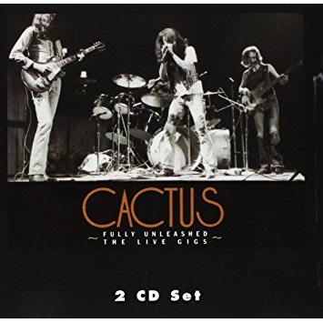 CACTUS / カクタス / FULLY UNLEASHED:LIVE GIGS, VOL.1