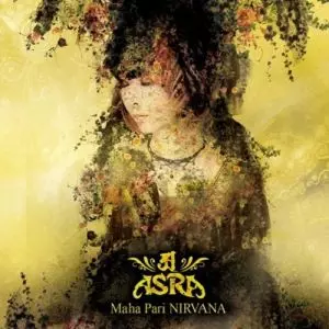 ASRA / アスラ / Maha Pari NIRVANA / マハー・パリ・ニルヴァーナ