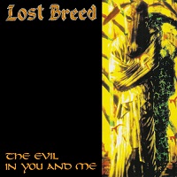 LOST BREED / ロストブリード / THE EVIL IN YOU AND ME