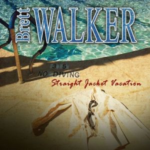 BRETT WALKER / STRAIGHT JACKET VACATION