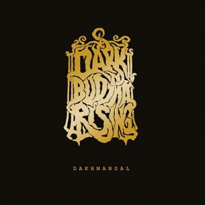 DARK BUDDHA RISING / DAKHMANDAL<2CD BOX>