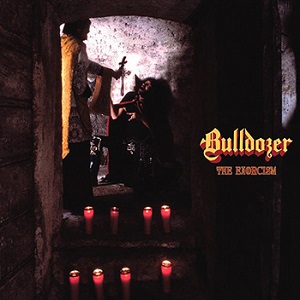 BULLDOZER / ブルドーザー / EXORCISM-DEMO 84<LP>