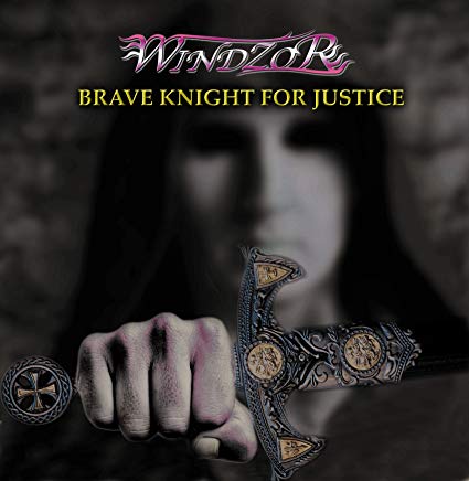 WINDZOR / ウインザー / BRAVE KNIGHT FOR JUSTICE / ブレイブ・ナイト・フォー・ジャスティス