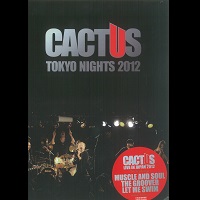 CACTUS / カクタス / トキョー・ナイツ2012