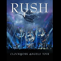 RUSH / ラッシュ / CLOCKWORK ANGELS TOUR<DVD>