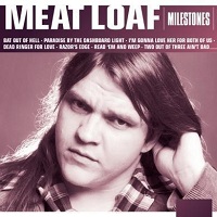 MEAT LOAF / ミート・ローフ / MILESTONES