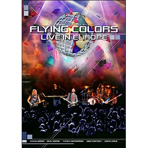 FLYING COLORS (HR/HM/PROG) / フライング・カラーズ / LIVE IN EUROPE<DIGI / DVD>