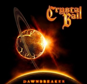 CRYSTAL BALL / クリスタル・ボール / DAWNBREAKER