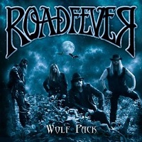 RAODFEVER / WOLF PACK