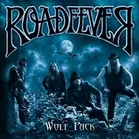 RAODFEVER / WOLF PACK