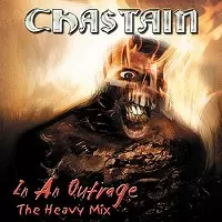 CHASTAIN / チャステイン / IN AN OUTRAGE