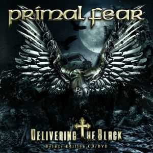PRIMAL FEAR / プライマル・フィア / DELIVERING THE BLACK / デリヴァリング・ザ・ブラック(初回盤)