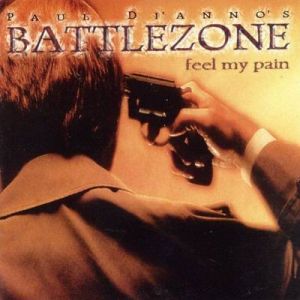 BATTLEZONE / FEEL MY PAIN