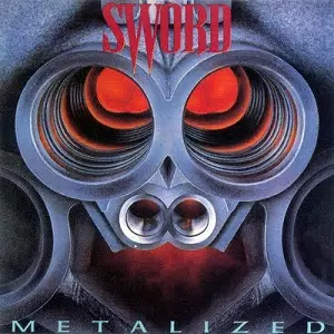 METALIZED/SWORD (from Canada)｜HARDROCK & HEAVYMETAL