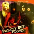 PRETTY BOY FLOYD / プリティー・ボーイ・フロイド / THE ULTIMATE PRETTY BOY FLOYD