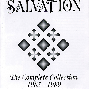SALVATION / THE COMPLETE COLLECTION 1985-1989