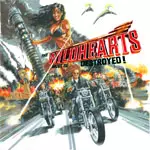 WILDHEARTS / ワイルドハーツ / THE WILDHEARTS MUST BE DESTROYED