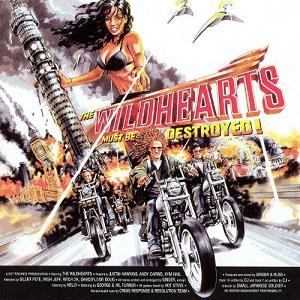 WILDHEARTS / ワイルドハーツ / THE WILDHEARTS MUST BE DESTROYED