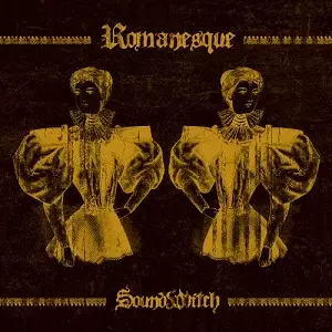 SOUNDWITCH / サウンドウィッチ / Romanesque / ロマネスク<デラックス・エディション / CD+DVD> 