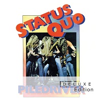 STATUS QUO / ステイタス・クオー / PILEDRIVER<2CD DELUXE EDITION>