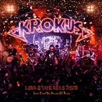 KROKUS / クロークス / LONG STICK GOES BOOM - LIVE FROM THE HOUSE OF RUST<DIGI>