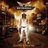 MOTORJESUS / モータージーザス / ELECTRIC REVELATION