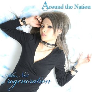 AROUND THE NATION / アラウンド・ザ・ネーション / REGENERATION  / レジェネレーション