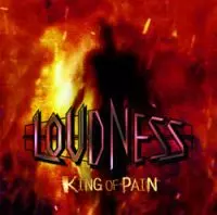 LOUDNESS / ラウドネス / キングオブペイン~因果応報~