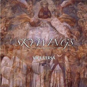 SKYWINGS / スカイウィングス / VICE VERSA / ヴァイシィ・ヴァーサァ