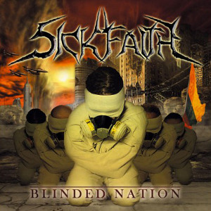 SICK FAITH / BLINDED NATION