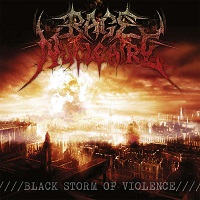 RAGE NUCLEAIRE / BLACK STORM OF VIOLENCE