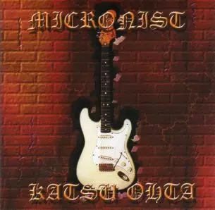 KATSU OHTA / 太田カツ / マイクロニスト