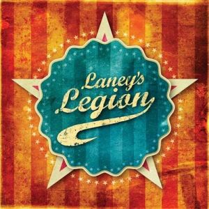 LANEY'S LEGION / レイニーズ・リージョン