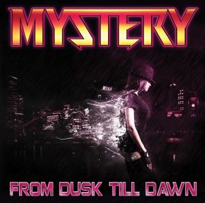 MYSTERY (from Australia) / ミステリー / FROM DUSK TILL DAWN / フロム・ダスク・ティル・ダウン