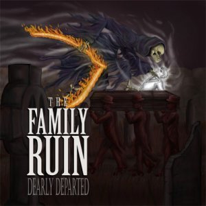 FAMILY RUIN / ファミリー・ルイン / DEARLY DEPARTED / ディアリー・ディバーテッド