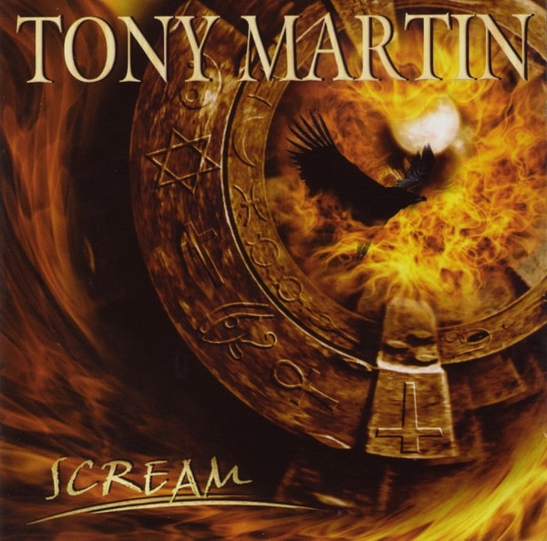 TONY MARTIN / トニー・マーティン / SCREAM (MTM 10-YEARS ANNIVERSARY EDITION)